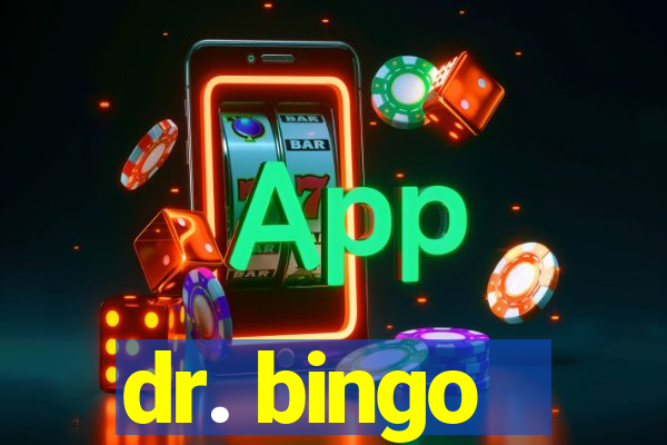 dr. bingo - videobingo   slots